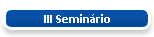 III Semin�rio